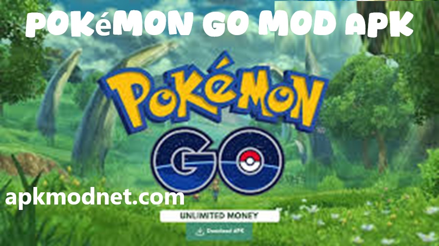 Pokémon GO Mod APK